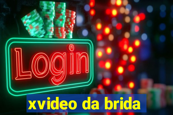 xvideo da brida